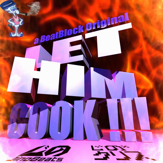 LET HIM COOK !!!